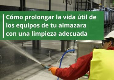 Cómo prolongar la vida útil de los equipos de tu almazara con una limpieza adecuada