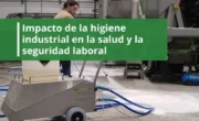 impacto-de-la-higiene-industrial-en-la-salud-y-la-seguridad-laboral