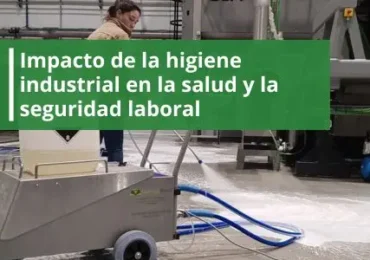 Impacto de la higiene industrial en la salud y la seguridad laboral